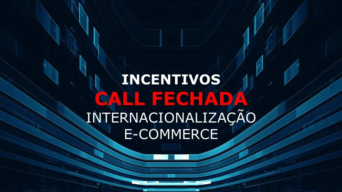 Incentivos: Internacionalização E-Commerce